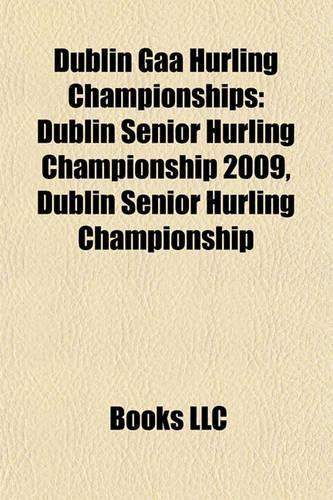 Dublin Gaa Hurling Championships