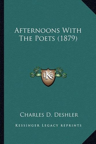 Afternoons With The Poets (1879)