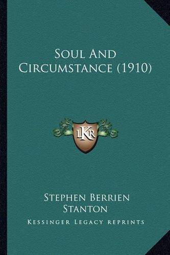 Soul And Circumstance (1910)