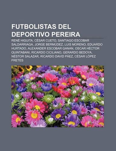 Futbolistas del Deportivo Pereira
