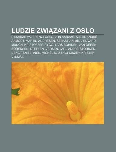 Ludzie Zwi Zani Z Oslo