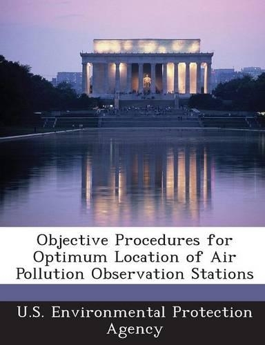 Objective Procedures for Optimum Location of Air Pollution Observation Stations