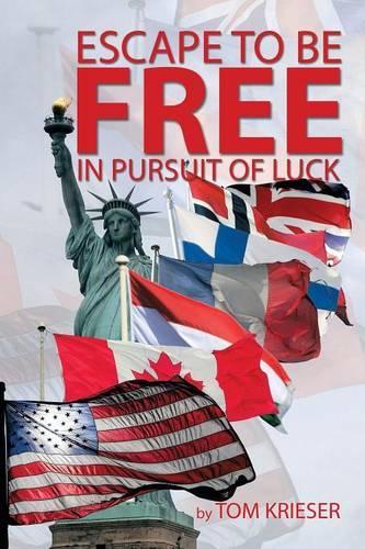 Escape to Be Free in Pursuit of Luck: (English)