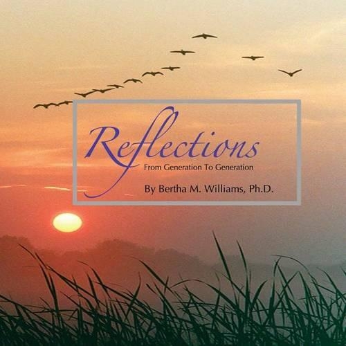 Reflections From Generation To Generation: (English)