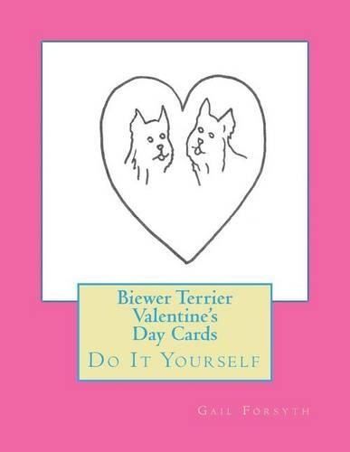 Biewer Terrier Valentine's Day Cards: Do It Yourself(English)