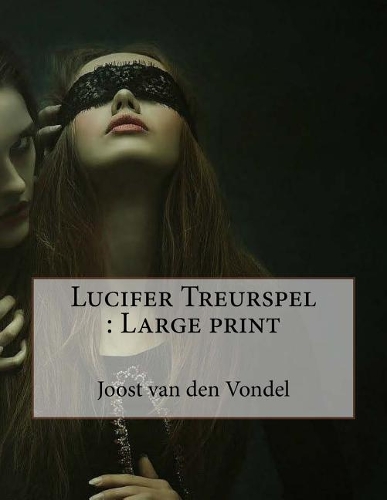 Lucifer Treurspel: Large print