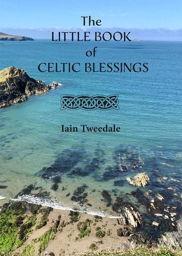 The Little Book of Celtic Blessings