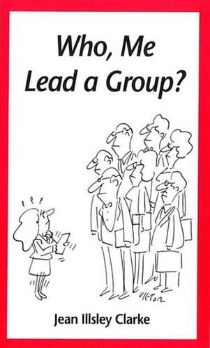 Who, Me Lead a Group?