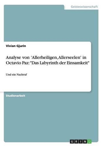 Analyse von 'Allerheiligen, Allerseelen' in Octavio Paz