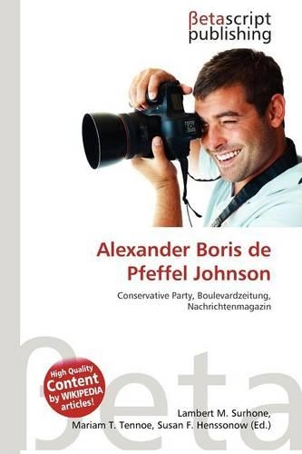 Alexander Boris de Pfeffel Johnson: (German)