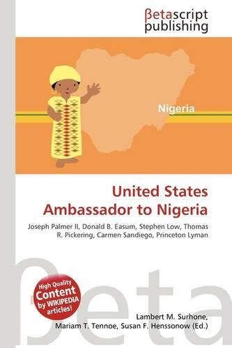 United States Ambassador to Nigeria: (English)