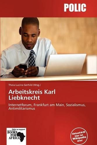 Arbeitskreis Karl Liebknecht: (German)