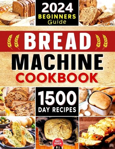 Bread Machine Cookbook