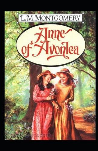 Anne of Avonlea Annotated