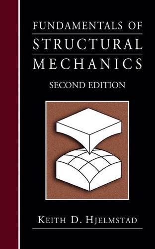 Fundamentals of Structural Mechanics: (English)