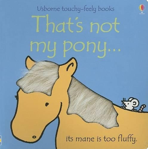 That's Not My Pony...