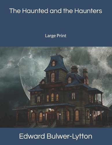 The Haunted and the Haunters