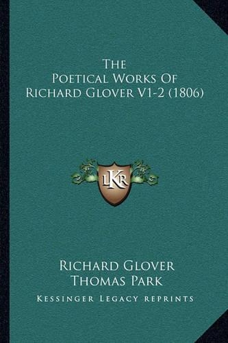 The Poetical Works Of Richard Glover V1-2 (1806)