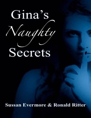 Gina's Naughty Secrets