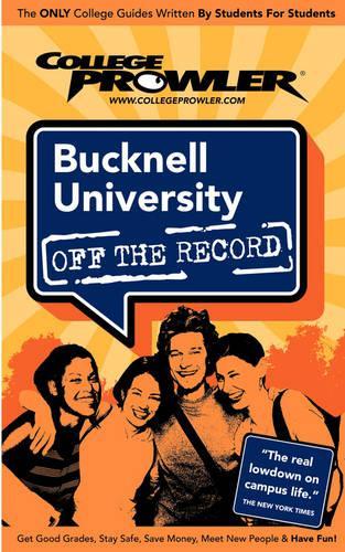 Bucknell University (College Prowler Guide)