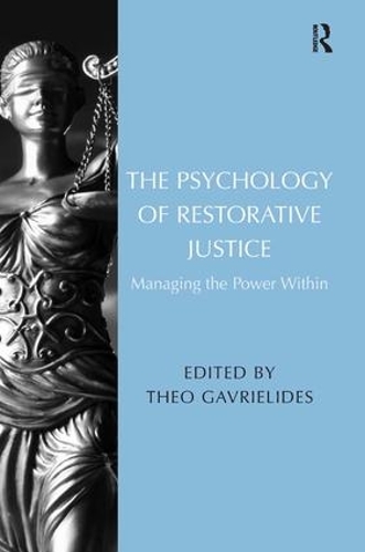The Psychology of Restorative Justice: Managing the Power Within(590)