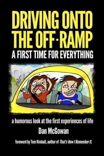 Driving Onto The Off Ramp: A First Time For Everything(English)
