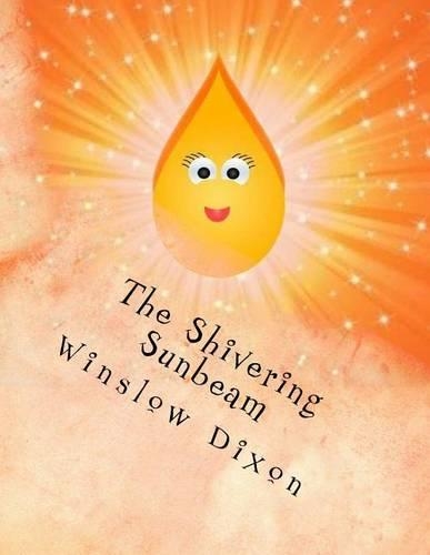 The Shivering Sunbeam: (English)