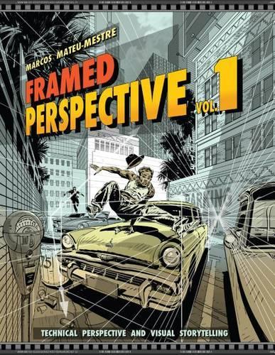 Framed Perspective Vol. 1: Technical Perspective and Visual Storytelling(English)