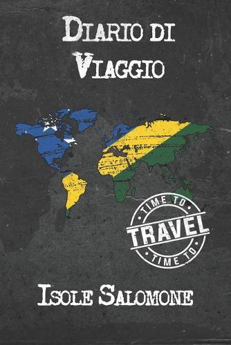 Diario di Viaggio Isole Salomone: 6x9 Diario di viaggio I Taccuino con liste di controllo da compilare I Un regalo perfetto per il tuo viaggio in Isole Salomone e per ogni viaggiator