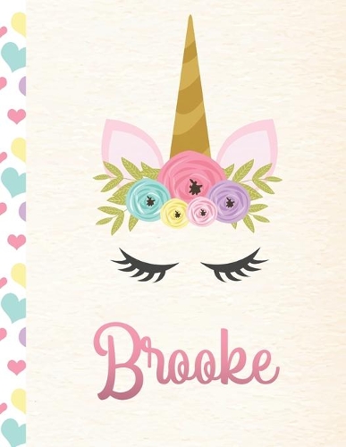 Brooke: Personalized Unicorn Primary Handwriting Notebook For Girls With Pink Name - Dotted Midline Handwriting Practice Paper - Kindergarten to Early Child
