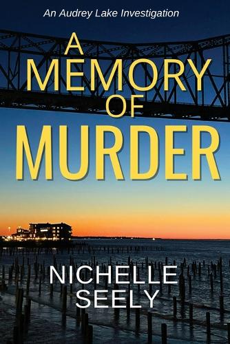 A Memory of Murder: (1 Audrey Lake Investigations)