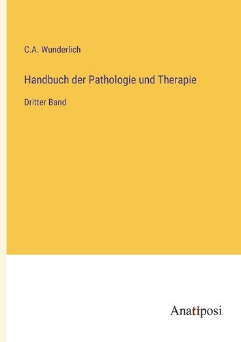 Handbuch der Pathologie und Therapie