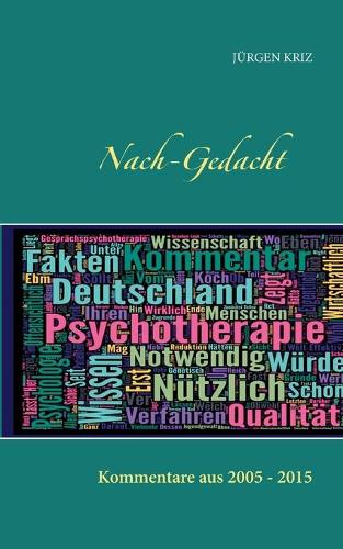 Nach-Gedacht: Kommentare aus 2005 - 2015(German)
