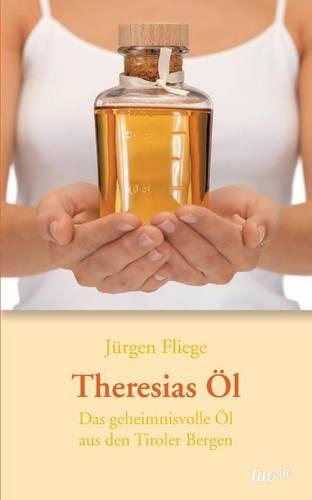 Theresias Öl: (German)