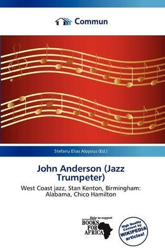 John Anderson (Jazz Trumpeter): (English)