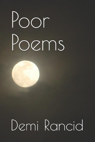 Poor Poems: (Poor Poems)