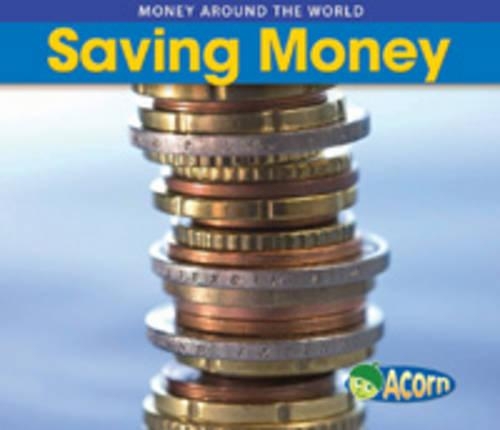 Saving Money: (Money Around the World)