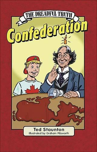 The Dreadful Truth: Confederation: (2 Dreadful Truth)
