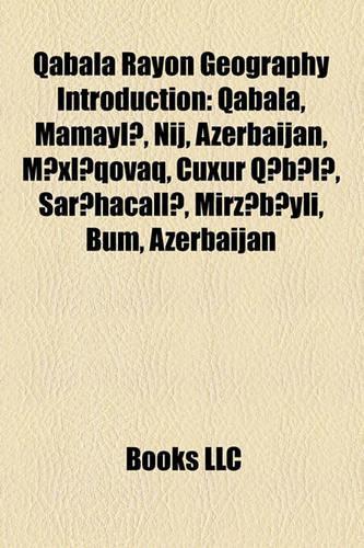 Qabala Rayon Geography Introduction