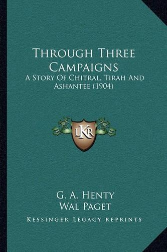 Through Three Campaigns