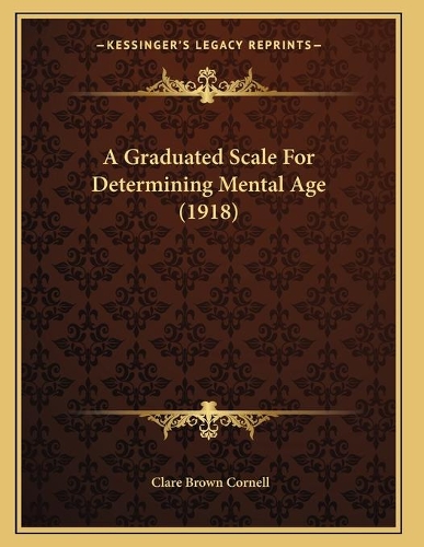 A Graduated Scale For Determining Mental Age (1918)