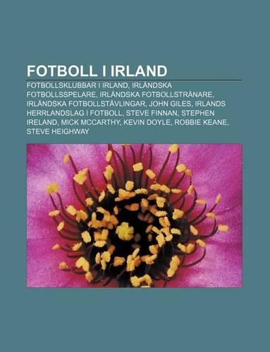 Fotboll I Irland: Fotbollsklubbar I Irland, Irlandska Fotbollsspelare, Irlandska Fotbollstranare, Irlandska Fotbollstavlingar, John Giles(Swedish)