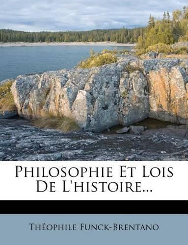 Philosophie Et Lois De L'histoire...