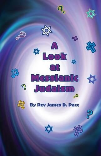 A Look At Messianic Judaism