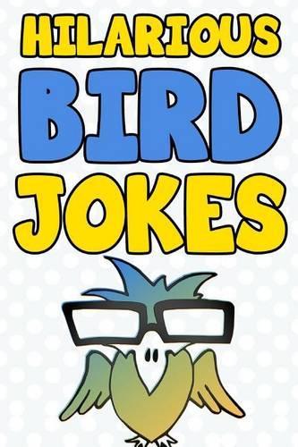 Hilarious Bird Jokes