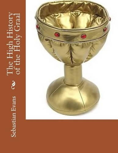 The High History of the Holy Graal