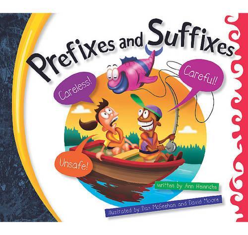 Prefixes and Suffixes: (Language Rules!)