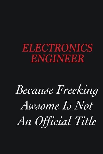 Electronics Engineer Because Freeking Awsome is not an official title: Writing careers journals and notebook. A way towards enhancement