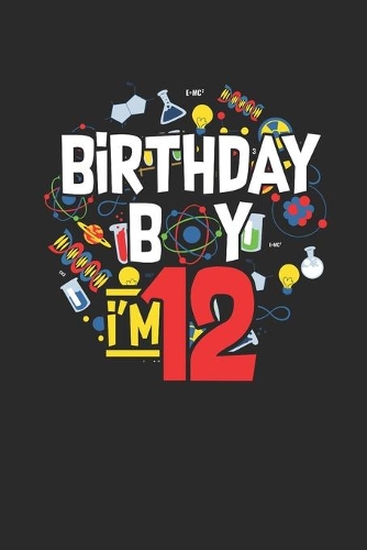 Birthday Boy I'm 12