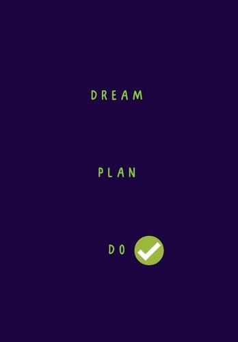 Dream Plan Do